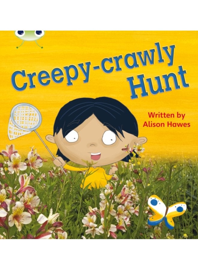 Bug Club Phonics Phase 5 Unit 19 Creepy Crawly Hunt - Paperback