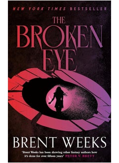 The Broken Eye: Book 3 of Lightbringer