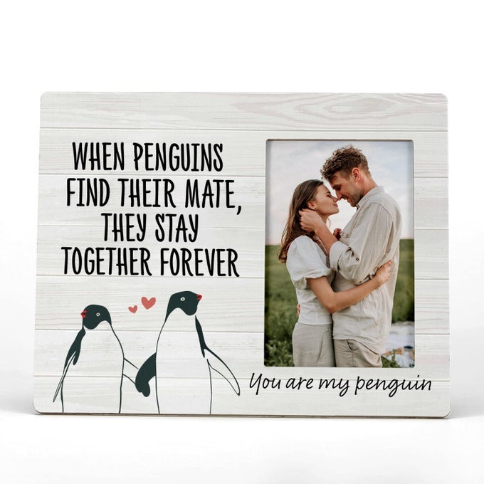 LOVE PICTURE FRAMES FOR COUPLESYOU ARE MY PENGUIN COUPLE PENGUINS PICTURE PHOTO FRAMEVALENTINE WEDDING GIFTS FOR GIRLFRIEND BOYFRIEND HUSBAND WIFE BRIDE GROOM4X6 INCH PHOTO