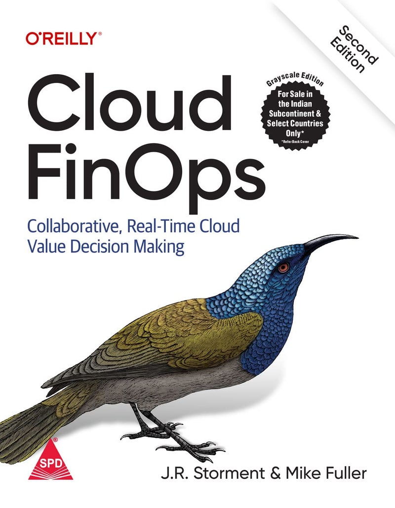 Cloud FinOps: Collaborative, Real-Time Cloud Value Decision Making, Second Edition (Grayscale Indian Edition) - Image 1