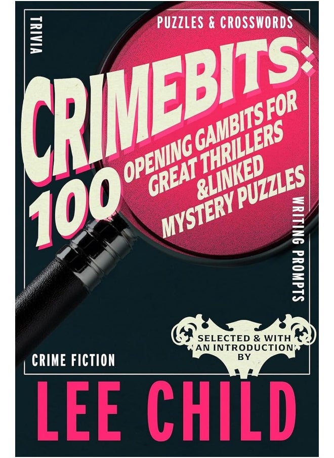 Crimebits: 100 Opening Gambits for Great Thrillers & Linked Mystery Puzzles  - Image 1