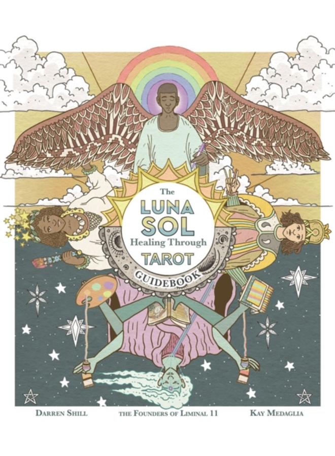 Luna Sol: Healing Through Tarot Guidebook 