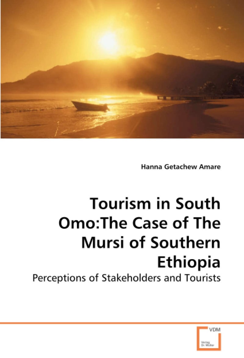 Tourism in South Omo: The Case of The Mursi of Southern Ethiopia  - Image 1