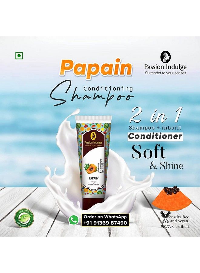 passion indulge Papain 2 In 1 Conditioning Shampoo For Soft & Shining Hairmen & Women ; Vegan & Natural 200Ml - Image 3