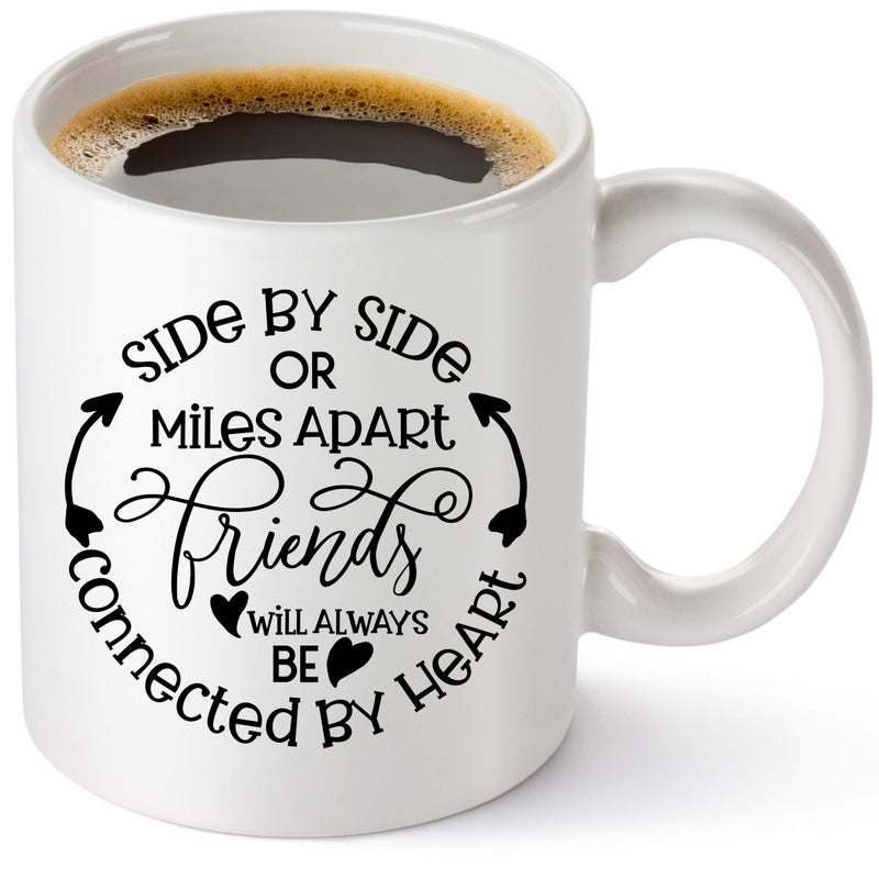 COOL AF Gift For Best Friend  Coffee Mug With Friendship SayingSide By Side Or Miles Apart Best Friend Mug For Women Sister Mom Grandma Nana 