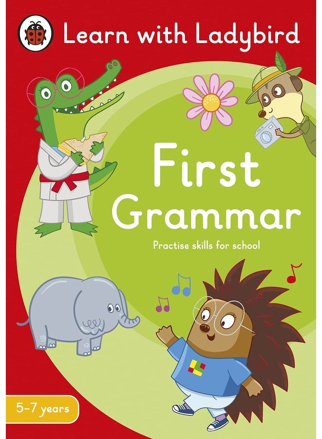 First Grammar: A Learn with Ladybird Activity Book 5-7 years: Ideal for home learning (KS1)