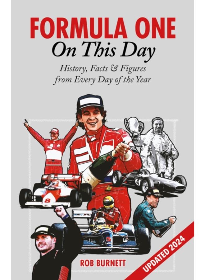 Formula One On This Day : History, Facts & Figures from Every Day of the Year 
