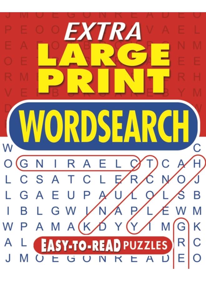 Extra Large Print Wordsearch : Easy-to-Read Puzzles 