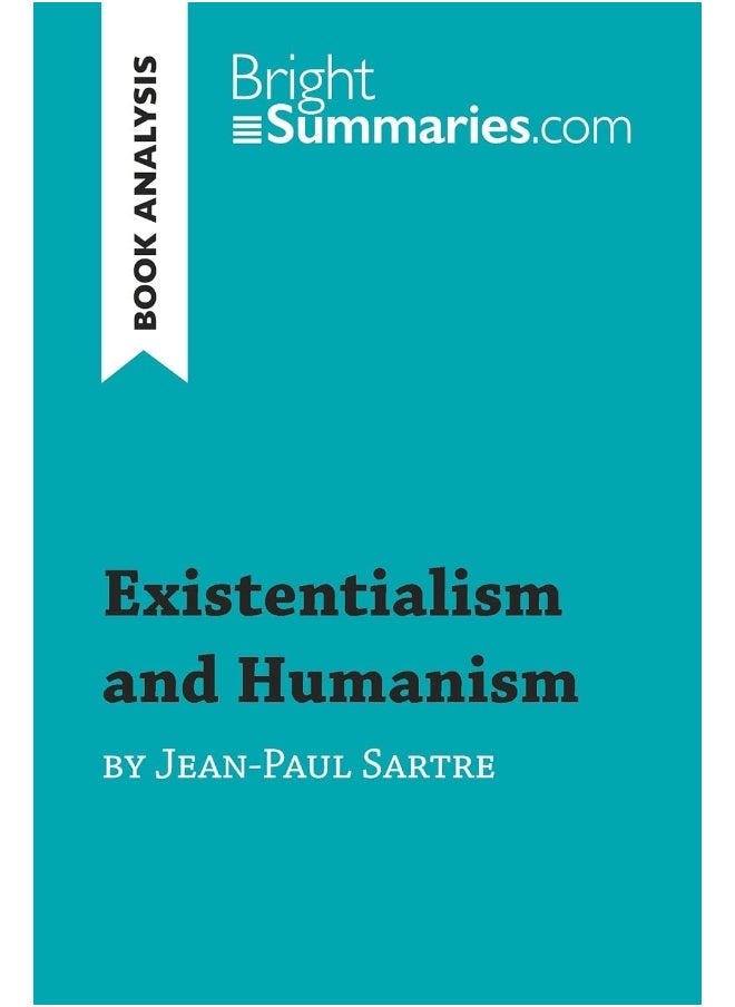 Existentialism and Humanism by Jean-Paul Sartre (Book Analysis): Detailed Summary, Analysis and Reading Guide  - Image 1