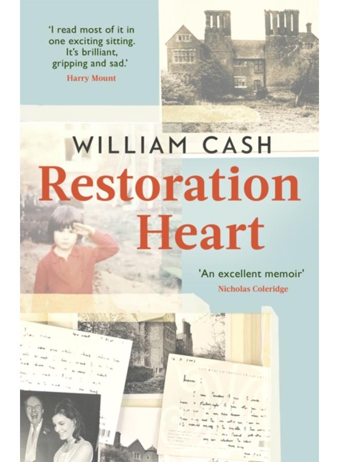 Restoration Heart : A Memoir 