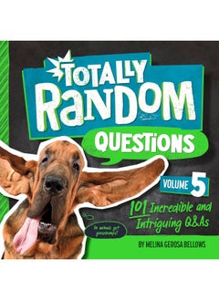 Totally Random Questions Volume 5: 101 Incredible ∧ Intriguing Q&As  - Image 2