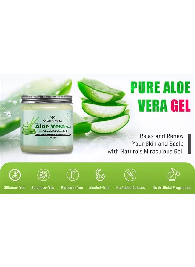 Organic Netra Pure Aloe Vera Gel With Vitamin C & E For Skin, Face And Hair, Helps To Repair And Smoothens Hair & Sulphate Free - 200 G (Pack Of 1) Aloe Vera With Vitamin C & E (ONALVRCE) - Image 5