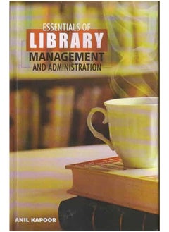 Essentials of Library Management and Administration,India 