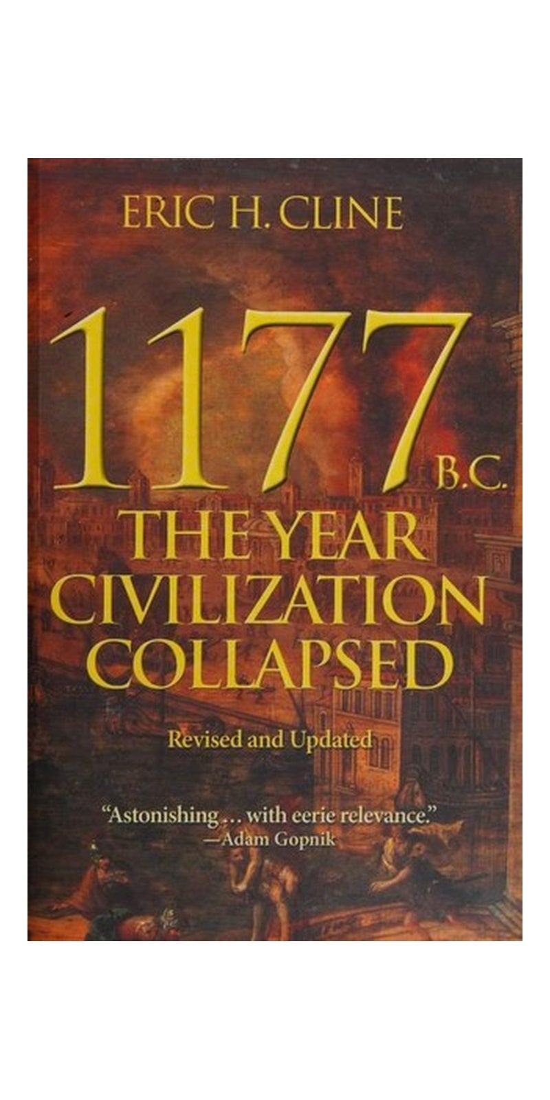 1177 B.C.: The Year Civilization Collapsed