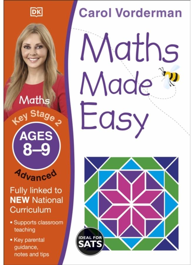 Maths Made Easy: Advanced, Ages 8-9 (Key Stage 2) : Supports the National Curriculum, Maths Exercise Book 