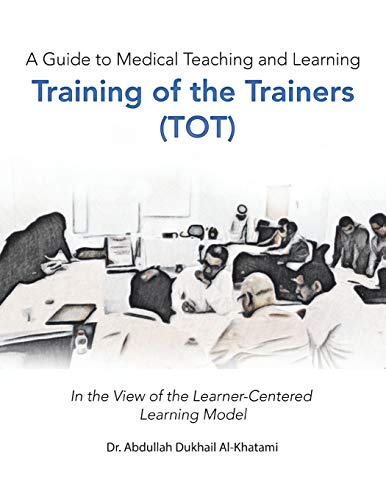 null - A Guide to Medical Teaching and Learning  Training of the Trainers (Tot) - Image 1