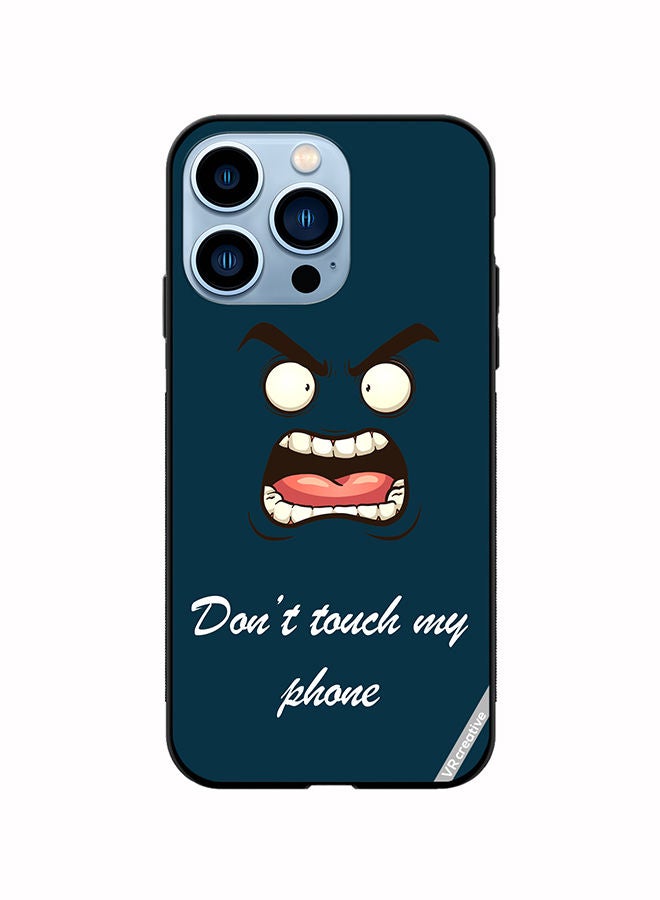 VR CREATIVE Protective Case Cover For Apple iPhone 14 Pro Dont Touch My Phone Design Multicolour - Image 1