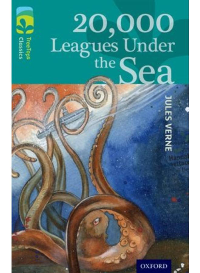 Oxford Reading Tree TreeTops Classics: Level 16: 20,000 Leagues Under The Sea 