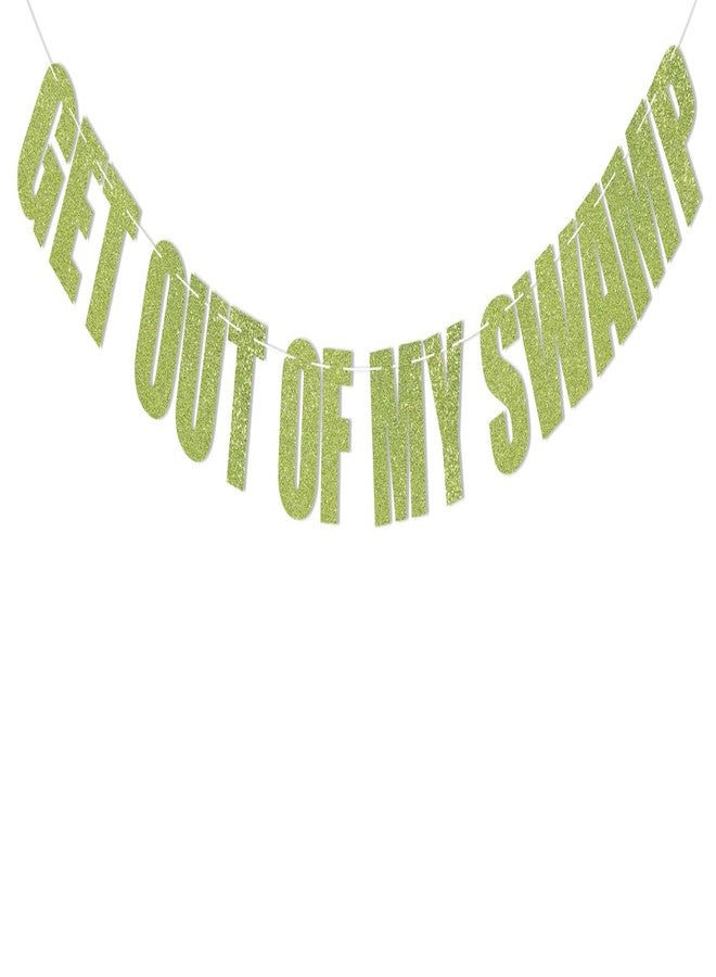 Ramciyo Get out of my Swamp Bunting Banner, Green Glitter Birthday Party Decorations, Funny Housewarming Party Decor - Image 1
