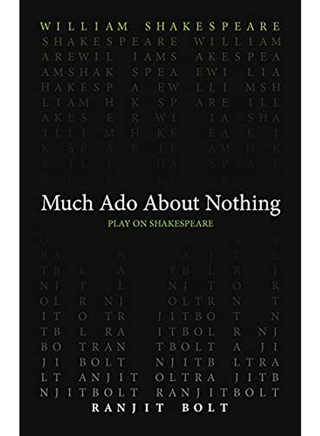 MUCH ADO ABOUT NOTHING