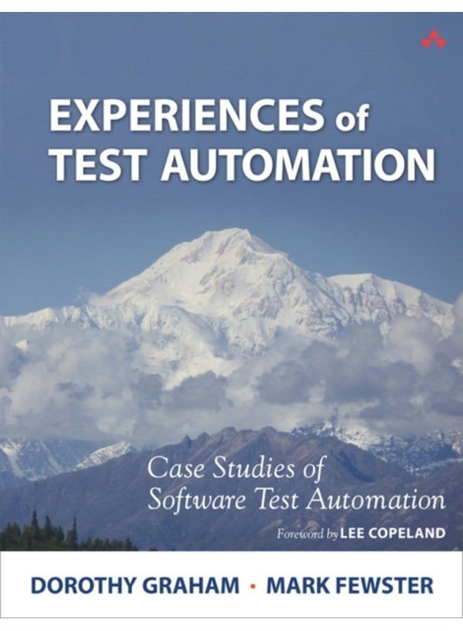 Experiences of Test Automation 