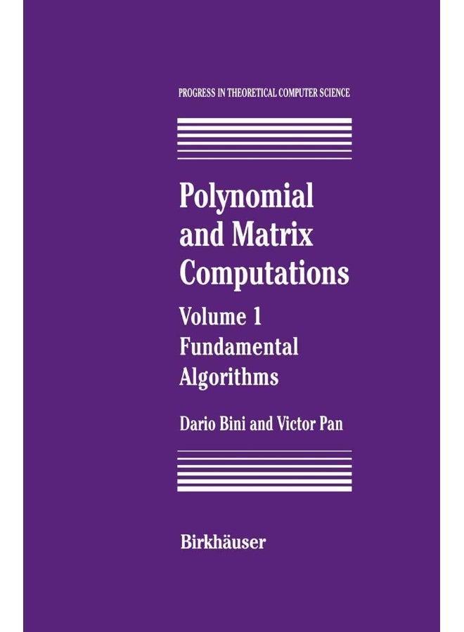 Polynomial and Matrix Computations: Fundamental Algorithms 