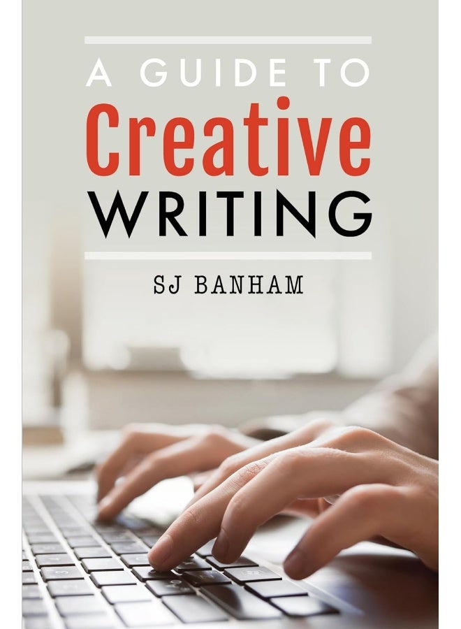 A Guide to Creative Writing 