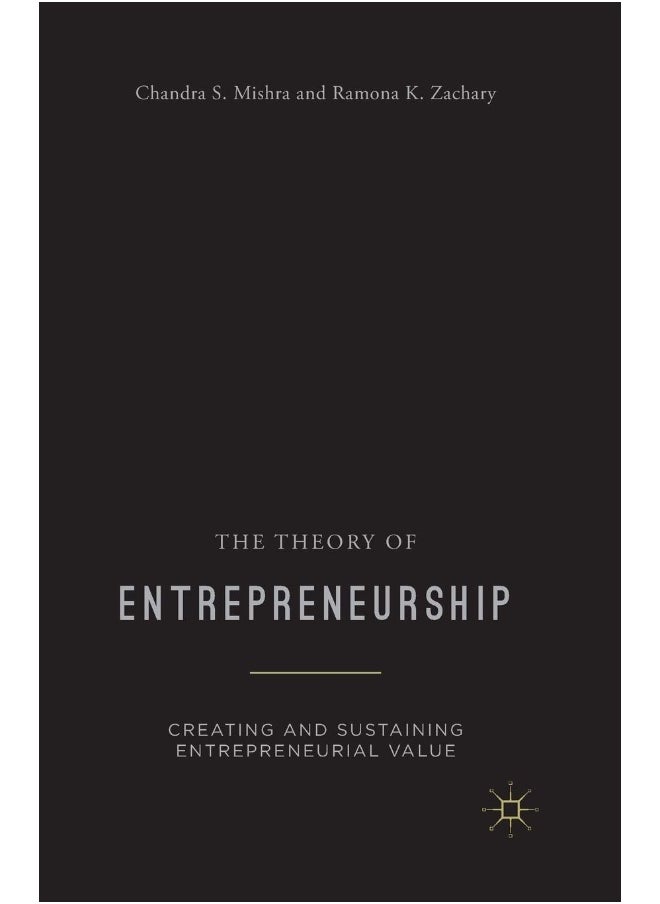 The Theory of Entrepreneurship: Creating and Sustaining Entrepreneurial Value - pzsku/Z06A2B9ED3B62BD7D379FZ/45/_/1737572289/7f9743c3-dba0-4a93-8281-4770de30956d