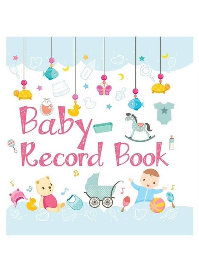 Baby Record Book: Newborn Journal for Milestones & Memories (Ideal Gift for Expecting Parents & Baby Showers) 