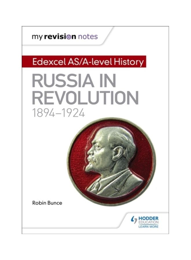 My Revision Notes: Edexcel As/A-Level History: Russia in Revolution, 1894-1924 - Image 3