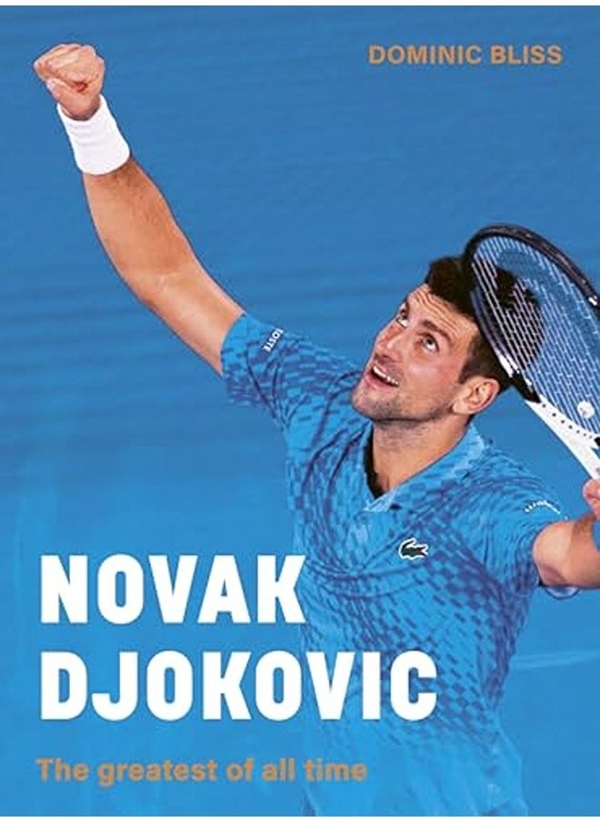 null - Novak Djokovic The Greatest Of All Time - Image 1