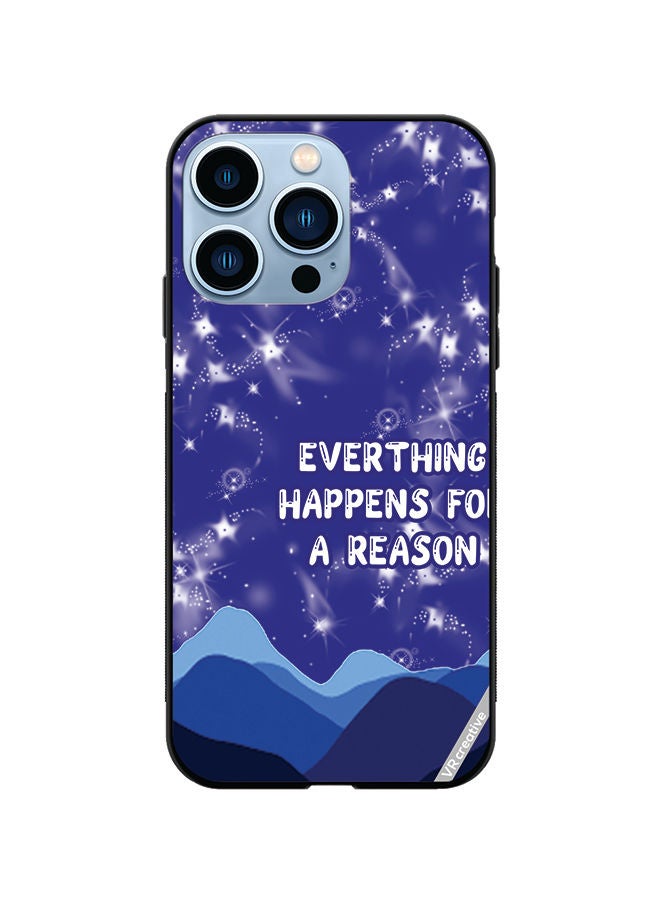 VR CREATIVE Protective Case Cover For Apple iPhone 14 Pro Max Everything Happens For A Reason Design Multicolour - Image 1
