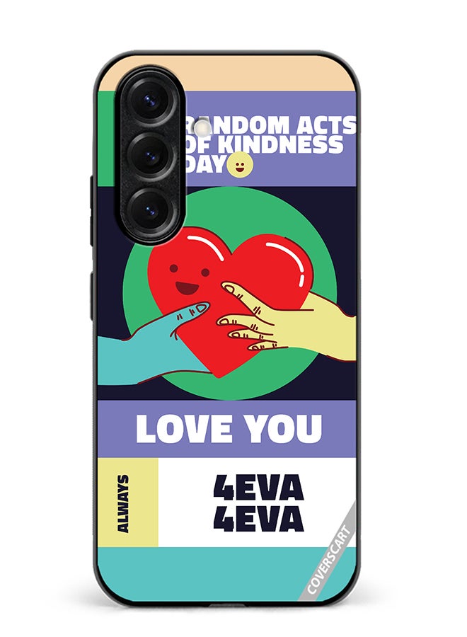 VR CREATIVE Protective Case Cover For Samsung Galaxy S25 Act Of Kindness Design Multicolour