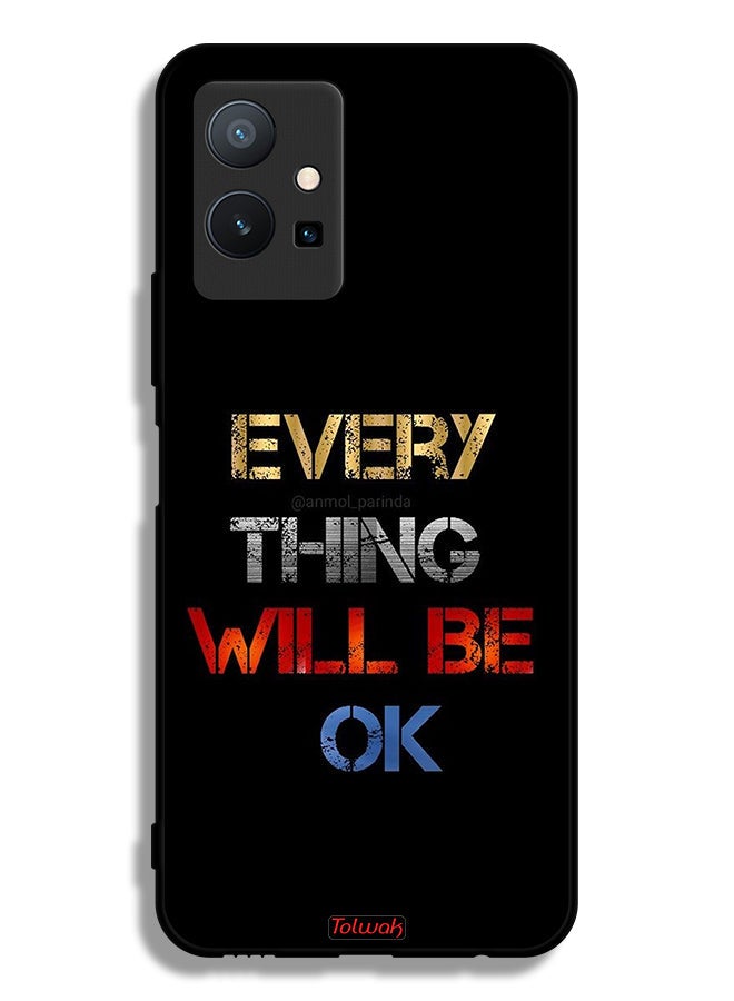 Tolwak Vivo Y75 5G Protective Case Cover Everything Will Be Ok - Image 2