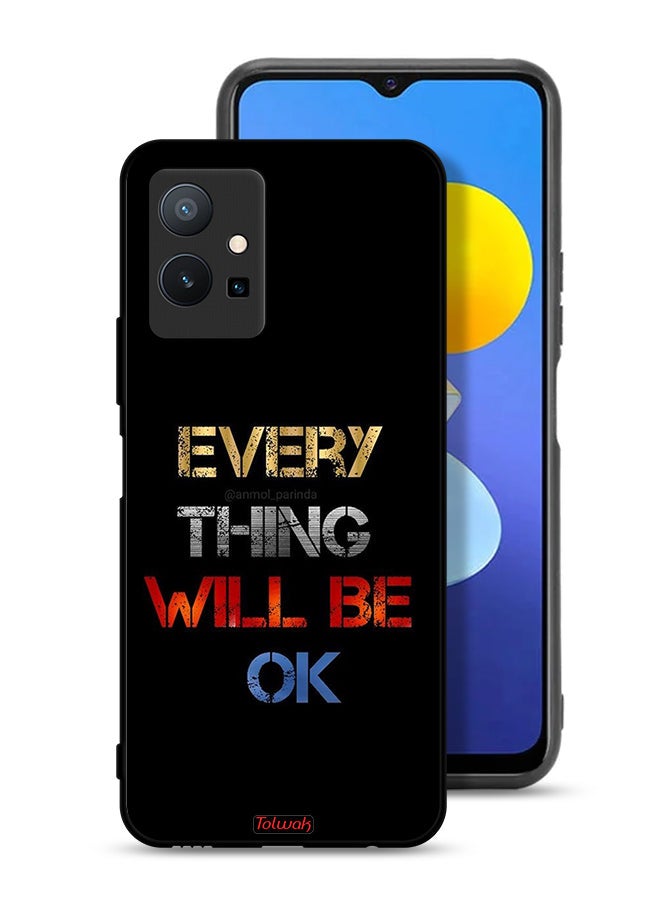 Tolwak Vivo Y75 5G Protective Case Cover Everything Will Be Ok - Image 1