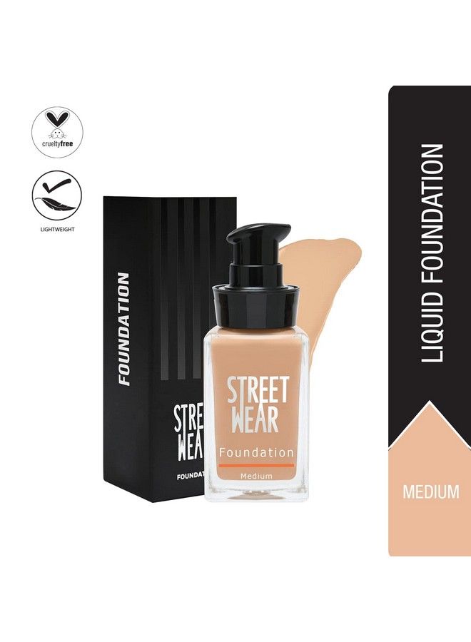 Street Wear Foundation Medium (Medium) 30 Ml Weightless Buildable Coverage Breathable Waterbased Formulation For Daily Use Enriched With Vitamin E - Image 3