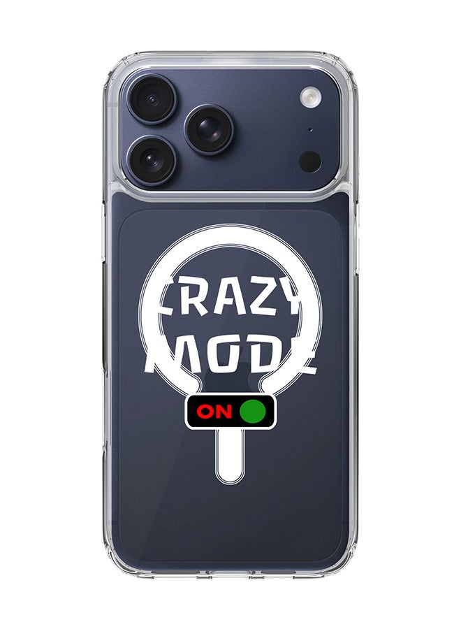 Stylizedd Classic Clear MagSafe Case for iPhone 17 Pro Max , Hybrid Soft Case Flexible Edges Anti Drop TPU PC Gel Thin Transparent Cover [ Designed for iPhone 17 Pro Max ] - Crazy Mode On