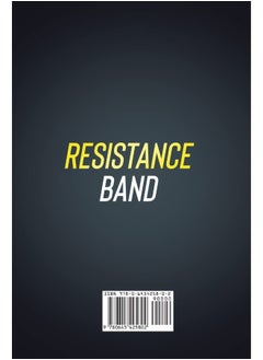 Resistance Band Workouts; A Quick and Convenient Solution to Getting Fit, Improving Strength, and Building Muscle While at Home or Traveling  - Image 2