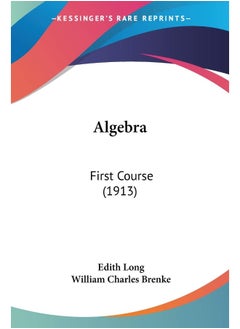 Algebra: First Course (1913) 