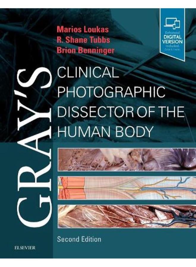 Gray`s Clinical Photographic Dissector of the Human Body  2e  Ed   2 