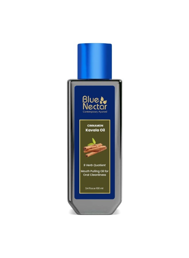 Blue Nectar Cinnamon  Kavala Oil | Mouth Pulling Oil for Kavala Gandusha Oral Hygiene Ritual | Ayurvedic Mouth Wash Liquid for Bad Breath Remover, Oral Care & Gum Care Support (9 Herbs, 100ml) - Image 1