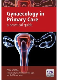 Gynaecology in Primary Care: A Practical Guide 