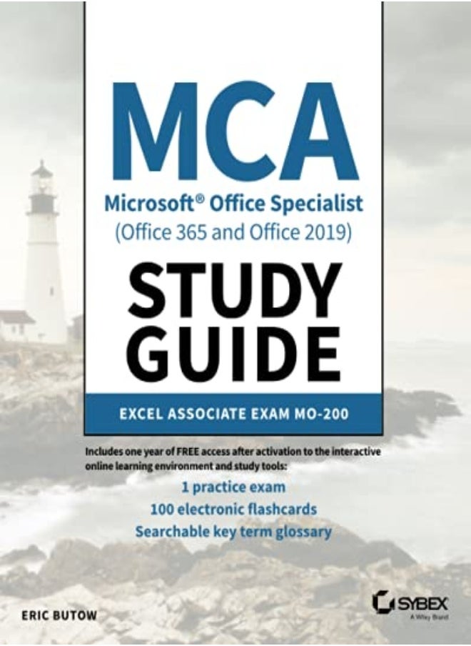 MCA Microsoft Office Specialist (Office 365 and Office 2019) Study Guide 