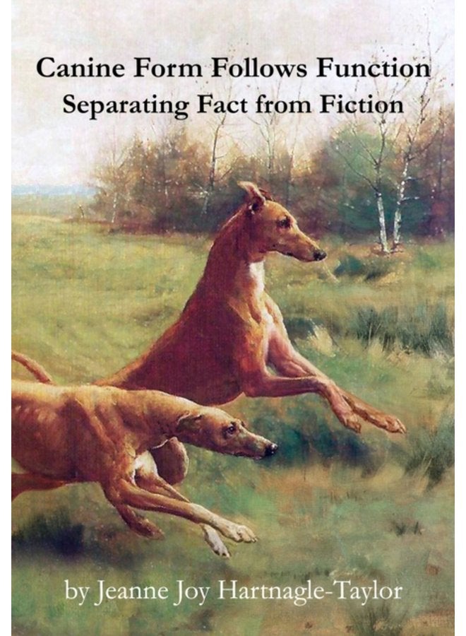 Canine Form Follows Function Separating Fact from Fiction - Paperback