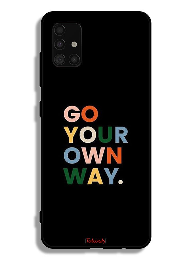 Tolwak Samsung Galaxy A51 4G Protective Case Cover Go Your Own Way - Image 1