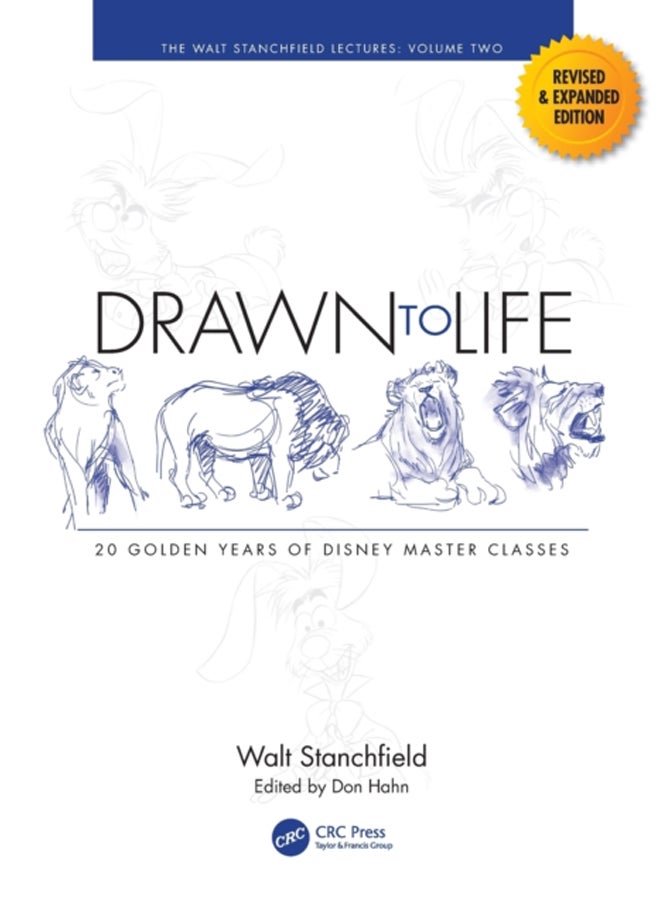 Drawn to Life: 20 Golden Years of Disney Master Classes : Volume 2: The Walt Stanchfield Lectures 