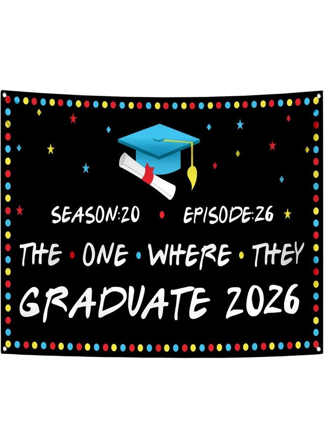 KatchOn, The One Where They Graduate 2026 Backdrop - XtraLarge, 72x44 Inch | 2026 Graduation Banner Class of 2026, Friends Graduation Decorations 2026 | Grad Backdrop, 2026 Graduation Decorations - Image 2