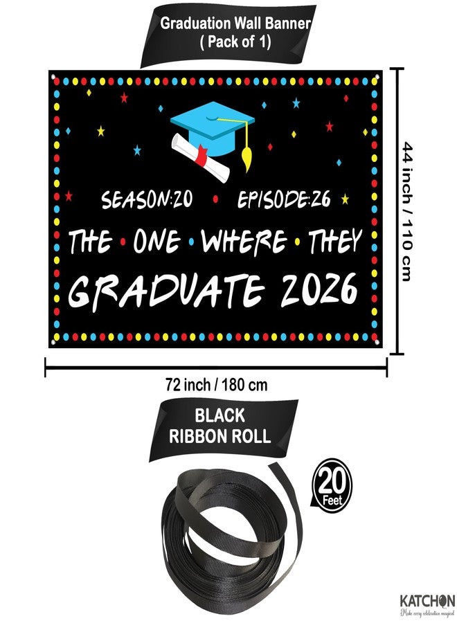 KatchOn, The One Where They Graduate 2026 Backdrop - XtraLarge, 72x44 Inch | 2026 Graduation Banner Class of 2026, Friends Graduation Decorations 2026 | Grad Backdrop, 2026 Graduation Decorations - Image 3