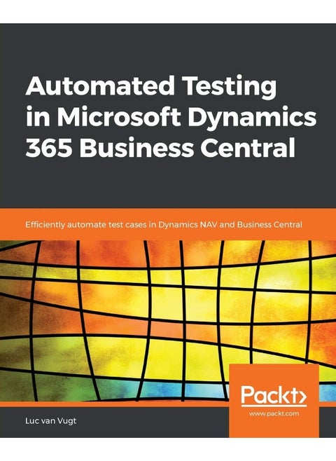 Automated Testing in Microsoft Dynamics 365 Business Central
