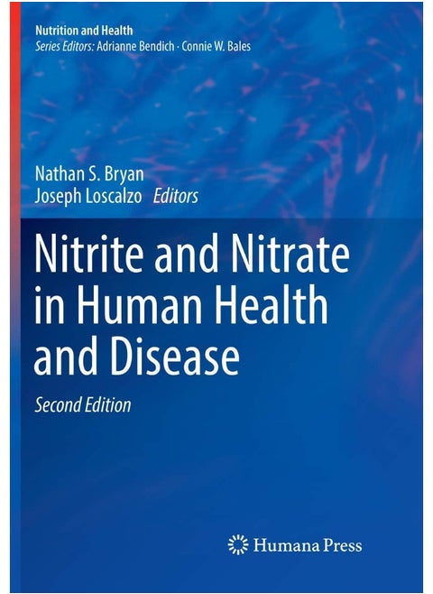 Nitrite and Nitrate in Human Health and Disease